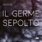 Il germe sepolto