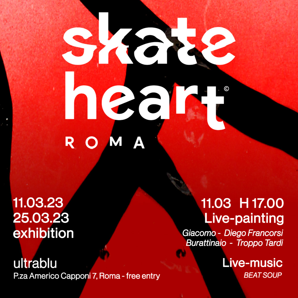 SKATEHEART mostra LOCANDINA 5