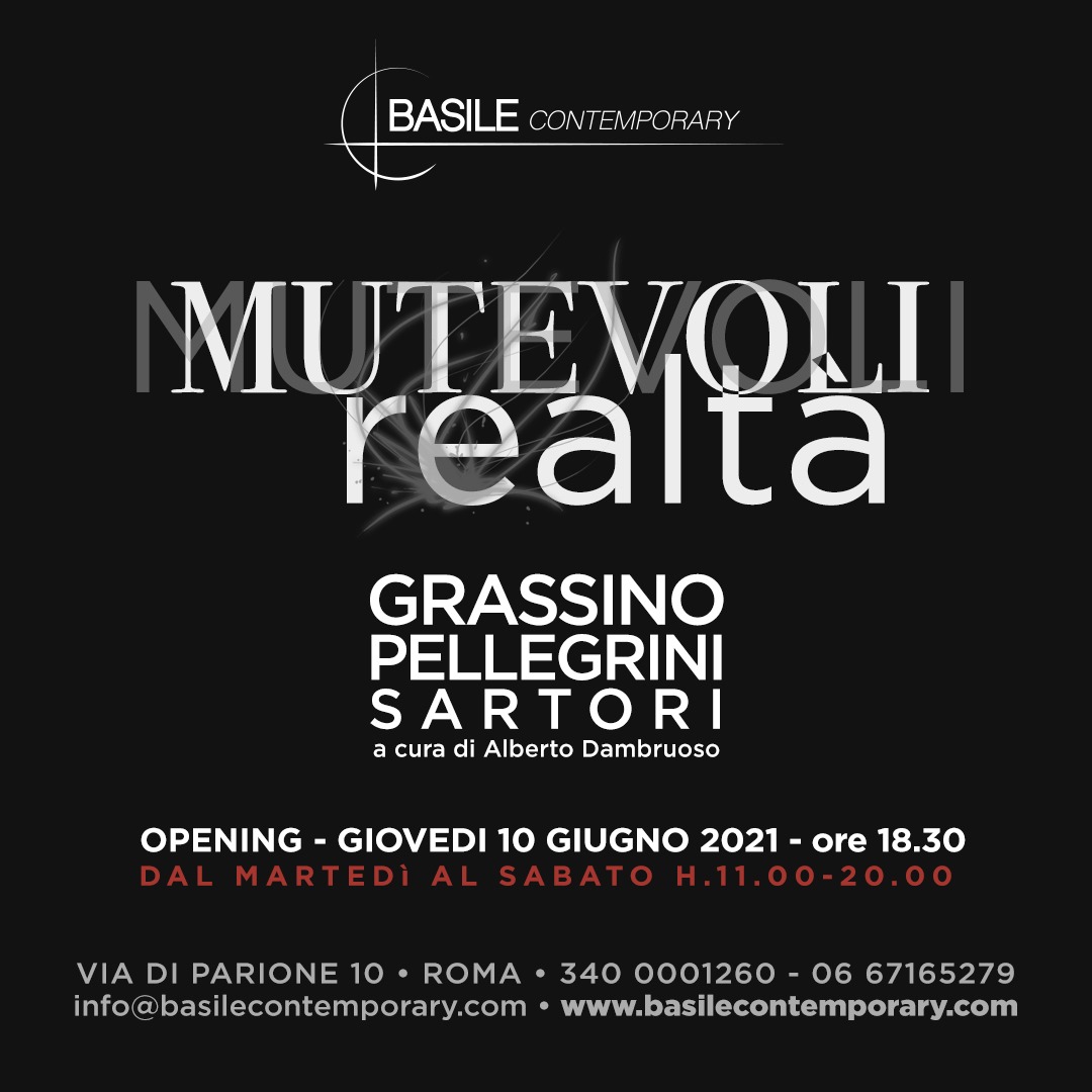 mostra MUTEVOLI REALTA' - Grassino - Pellegrini - Sartori