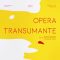 opera transumante